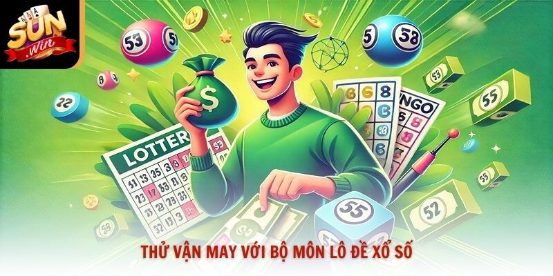 Thử vận may với bộ môn lô đề xổ số